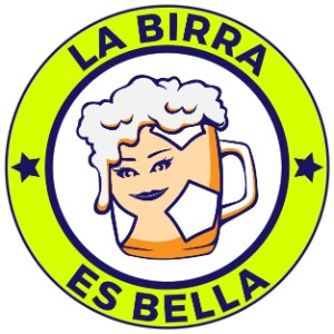 La Birra Es Bella